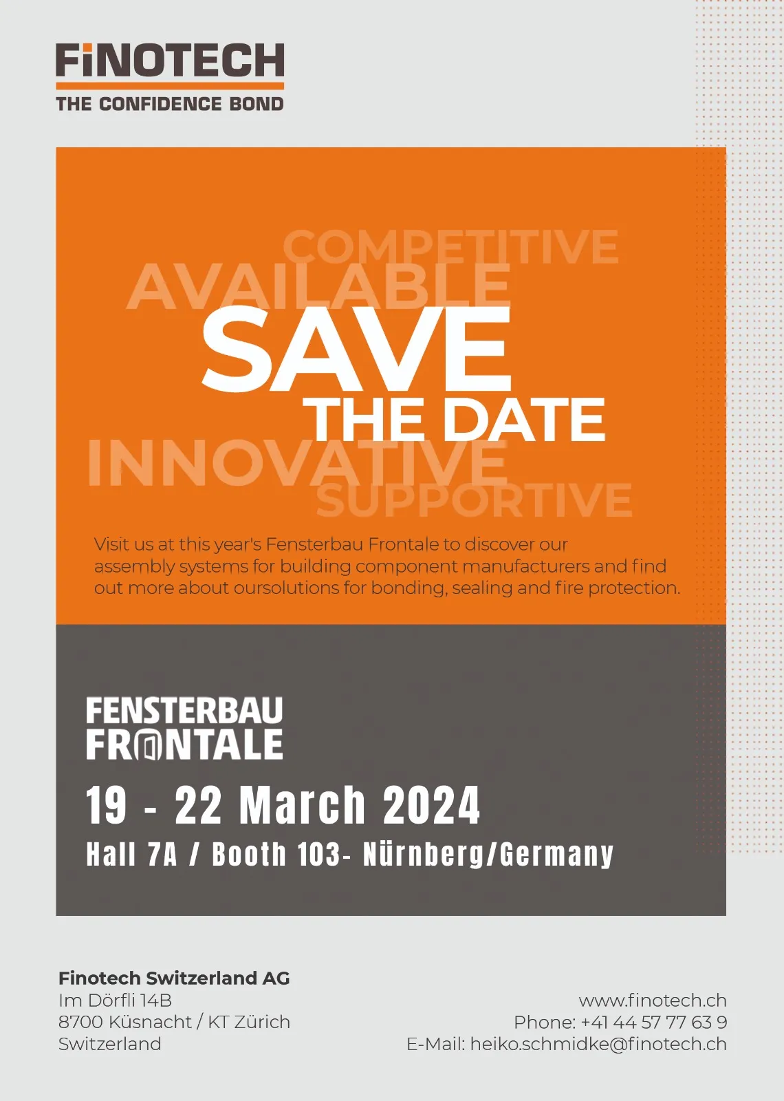 Save the date - Finotech Switzerland at Fensterbau Frontale 2024 - Nuremberg, Germany